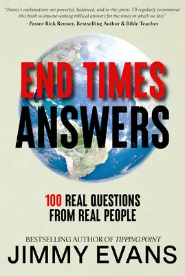 Odpowiedzi na czasy ostateczne: 100 prawdziwych pytań od prawdziwych ludzi - End Times Answers: 100 Real Questions from Real People