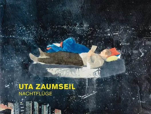 Uta Zaumseil: Nachtflge