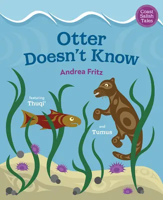 Wydra nie wie - Otter Doesn't Know