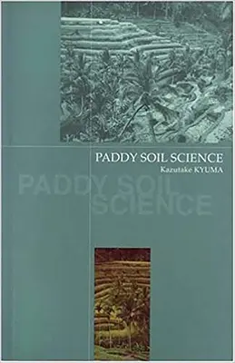 Nauka o glebie Paddy - Paddy Soil Science