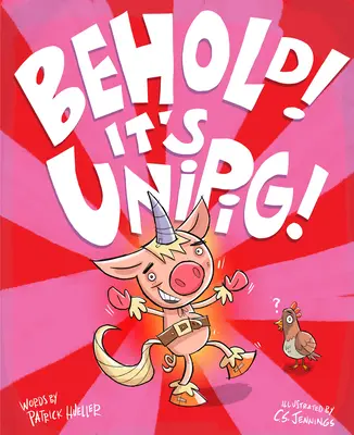 Oto jest! To Unipig! - Behold! It's Unipig!