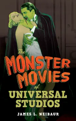 Filmy o potworach z Universal Studios - The Monster Movies of Universal Studios