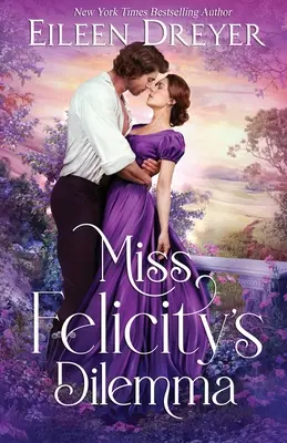 Dylemat panny Felicity - Miss Felicity's Dilemma