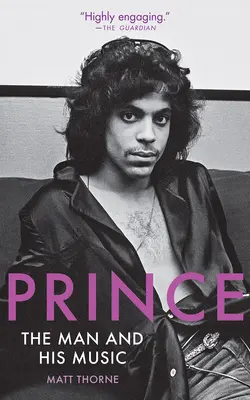 Prince: Człowiek i jego muzyka - Prince: The Man and His Music