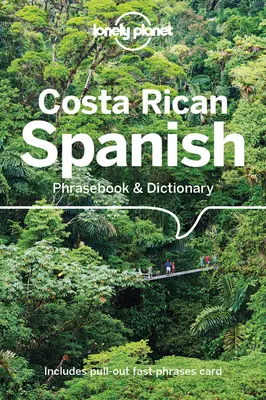 Lonely Planet Kostaryka Rozmówki hiszpańskie i słownik 6 - Lonely Planet Costa Rican Spanish Phrasebook & Dictionary 6