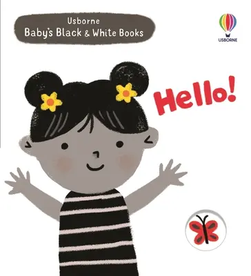 Czarno-białe książki dla dzieci: Hello! - Baby's Black and White Books: Hello!