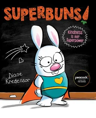 Superbuns!: Dobroć jest jej supermocą - Superbuns!: Kindness Is Her Superpower