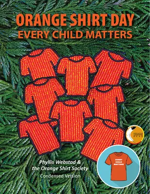 Dzień Pomarańczowej Koszuli: Każde dziecko ma znaczenie - Orange Shirt Day: Every Child Matters