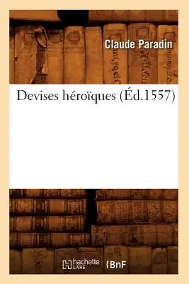 Devises Hroques, (zm. 1557) - Devises Hroques, (d.1557)