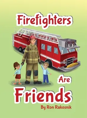 Strażacy są przyjaciółmi - Firefighters Are Friends
