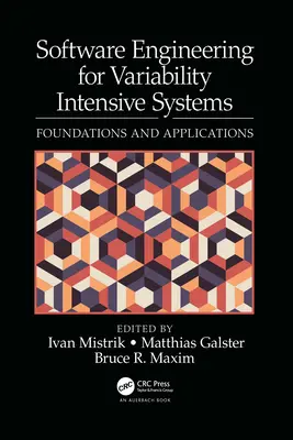 Inżynieria oprogramowania dla systemów o dużej zmienności: Podstawy i zastosowania - Software Engineering for Variability Intensive Systems: Foundations and Applications