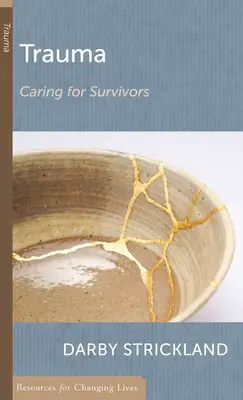 Trauma: Opieka nad ocalałymi - Trauma: Caring for Survivors