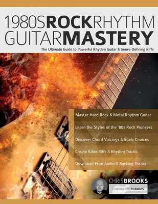 Rock Rhythm Guitar Mastery z lat osiemdziesiątych - 1980s Rock Rhythm Guitar Mastery