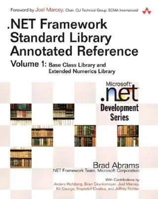 .NET Framework Standard Library Annotated Reference, Volume 1 (miękka) - .NET Framework Standard Library Annotated Reference, Volume 1 (paperback)