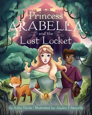 Księżniczka Arabella i zaginiony medalion - Princess Arabella and the Lost Locket