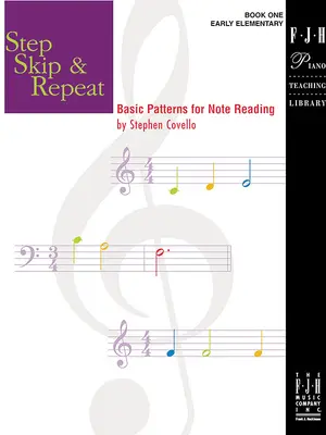 Step Skip & Repeat, Book 1: Podstawowe wzorce czytania nut - Step Skip & Repeat, Book 1: Basic Patterns for Note Reading