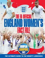 FA Official England Women's Fact File - Przeczytaj historie potężnych Lwic. Aktualizacja na 2023 r. - FA Official England Women's Fact File - Read the stories of the mighty Lionesses. Updated for 2023