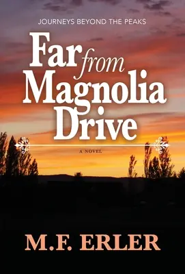 Daleko od Magnolia Drive - Far From Magnolia Drive