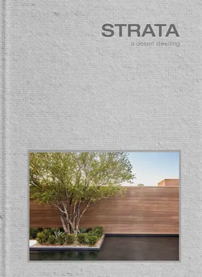 Strata: Mieszkanie na pustyni (twarda oprawa z etui) - Strata: A Desert Dwelling (Hardcover with Slipcase)