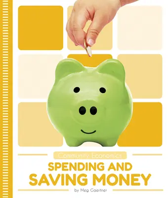 Wydawanie i oszczędzanie pieniędzy - Spending and Saving Money