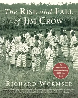 Powstanie i upadek Jima Crowa - The Rise and Fall of Jim Crow