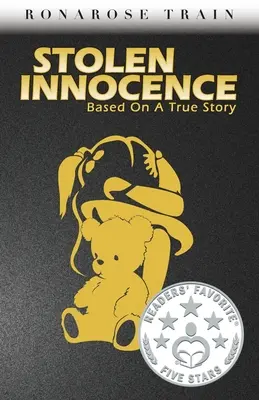 Skradziona niewinność: Na podstawie prawdziwej historii - Stolen Innocence: Based on a True Story