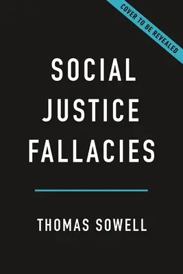 Błędy sprawiedliwości społecznej - Social Justice Fallacies