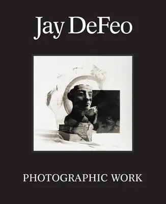 Jay Defeo: Prace fotograficzne - Jay Defeo: Photographic Work