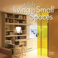 Stylowe życie na małej przestrzeni - Stylish Living in Small Spaces