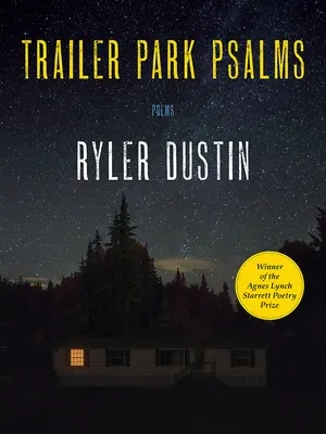 Trailer Park Psalms: Wiersze - Trailer Park Psalms: Poems