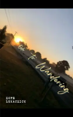 Oda do wędrówki - Ode to Wandering
