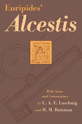 Alcestis Eurypidesa: tom 29 - Euripides' Alcestis: Volume 29