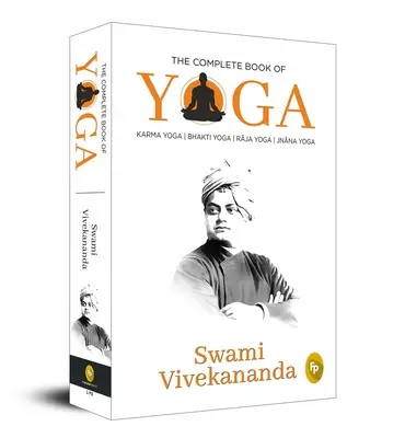 Kompletna księga jogi: karma joga, bhakti joga, radża joga, jnana joga - The Complete Book of Yoga: Karma Yoga, Bhakti Yoga, Raja Yoga, Jnana Yoga