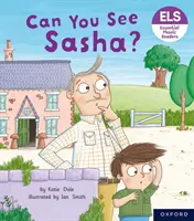 Niezbędne litery i dźwięki: Essential Phonic Readers: Oxford Reading Level 3: Can You See Sasha? - Essential Letters and Sounds: Essential Phonic Readers: Oxford Reading Level 3: Can You See Sasha?