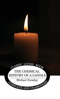 Chemiczna historia świecy - The Chemical History of a Candle