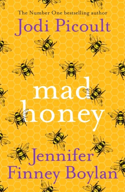 Mad Honey - Porywający i łamiący serce międzynarodowy bestseller numer jeden - Mad Honey - The heart-pounding and heart-breaking number one international bestseller