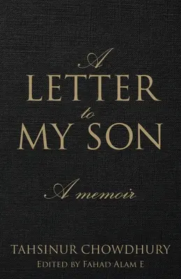 List do syna: A Memoir - A Letter To My Son: A Memoir