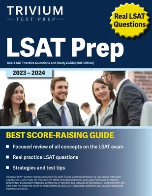 LSAT Prep 2023-2024: Prawdziwe pytania praktyczne LSAT i przewodnik do nauki [2nd Edition] - LSAT Prep 2023-2024: Real LSAT Practice Questions and Study Guide [2nd Edition]