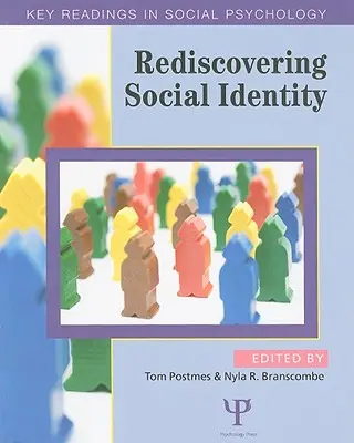 Odkrywanie tożsamości społecznej na nowo: Kluczowe lektury - Rediscovering Social Identity: Key Readings