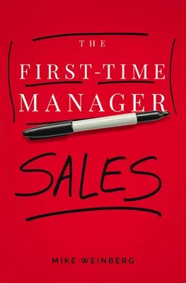 Menedżer po raz pierwszy: Sprzedaż - The First-Time Manager: Sales