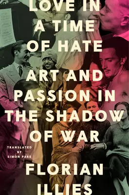 Miłość w czasach nienawiści: sztuka i pasja w cieniu wojny - Love in a Time of Hate: Art and Passion in the Shadow of War