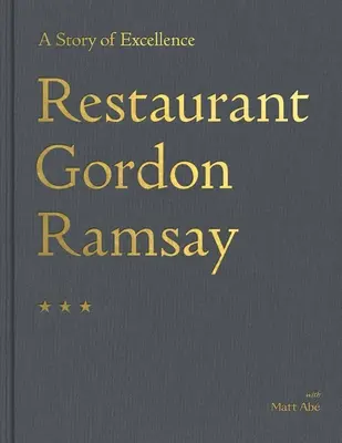 Restauracja Gordona Ramsaya: historia doskonałości - Restaurant Gordon Ramsay: A Story of Excellence