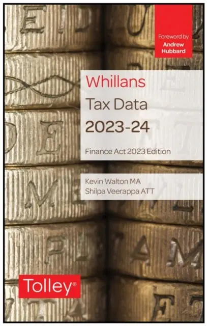 Dane podatkowe Tolleya 2023-24 (wydanie ustawy o finansach) - Tolley's Tax Data 2023-24 (Finance Act edition)