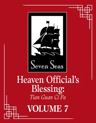 Heaven Official's Blessing: Tian Guan CI Fu (powieść) Vol. 7 - Heaven Official's Blessing: Tian Guan CI Fu (Novel) Vol. 7