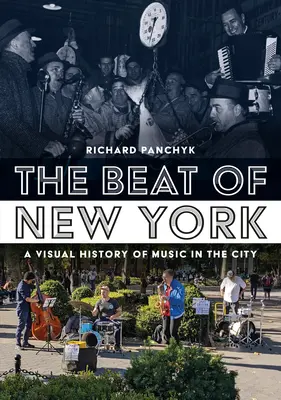 The Beat of New York: Wizualna historia muzyki w mieście - The Beat of New York: Visual History of Music in the City