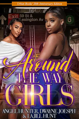 Around the Way Girls: Wydanie z okazji 20-lecia - Around the Way Girls: 20th Anniversary Edition