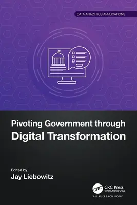 Pivoting Government poprzez transformację cyfrową - Pivoting Government Through Digital Transformation