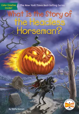 Jaka jest historia jeźdźca bez głowy? - What Is the Story of the Headless Horseman?