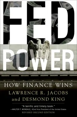 Fed Power - jak wygrywają finanse - Fed Power - How Finance Wins
