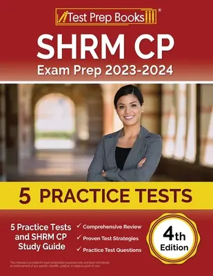 SHRM CP Exam Prep 2023-2024: 7 testów praktycznych i przewodnik do nauki SHRM [4th Edition] - SHRM CP Exam Prep 2023-2024: 7 Practice Tests and SHRM Study Guide [4th Edition]